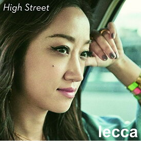 CD / lecca / High Street (CD(スマプラ対応)) / CTCR-14919