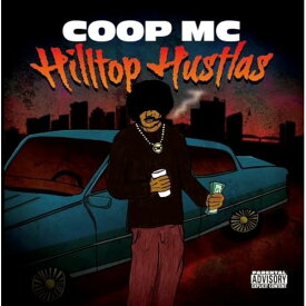 【取寄商品】CD / COOP MC / Hilltop Hustlas / PMR-257