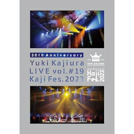 ▼BD / 梶浦由記 / 30th Anniversary Yuki Kajiura LIVE vol.#19 ～Kaji Fes.2023～(Blu-ray) (完全生産限定盤) / VVXL-200[5/29]発売