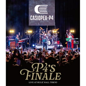 BD / CASIOPEA-P4 / P4's FINALE(Blu-ray) / HUXD-10959