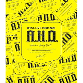 BD / WEST. / WEST. LIVE TOUR 2025 A.H.O. -Audio Hang Out-(Blu-ray) (通常盤) / LCXN-218