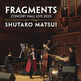 CD / 松井秀太郎 / FRAGMENTS CONCERT HALL LIVE 2025 / AVCL-84181