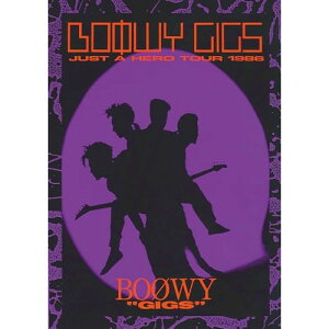 (�y���E����) BOOWY/ �gGIGS�h JUST A HERO TOUR 1986 �y�A�E�g���b�g�z
