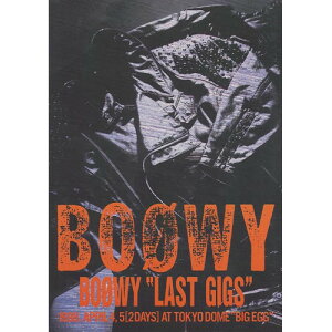 (�y���E����) BOOWY/ �gLAST GIGS�h �y�A�E�g���b�g�z