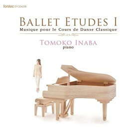 CD / 稲葉智子 / Ballet Etudes I Musique pour le Cours de Danse Classique / EFCD-4239