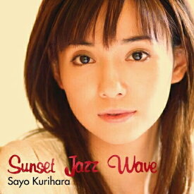 CD / 栗原小夜 / Sunset Jazz Wave / GZCA-5195