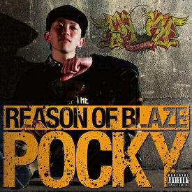 CD / POCKY / REASON OF BLAZE / ISM-4