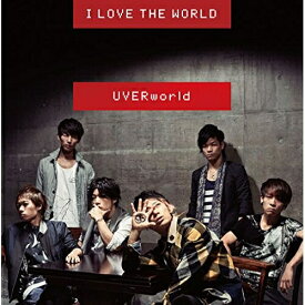 CD / UVERworld / I LOVE THE WORLD / SRCL-8897