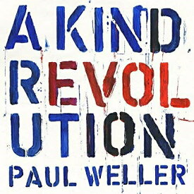 CD / ポール・ウェラー / ア・カインド・レボリューション (解説歌詞対訳付/紙ジャケット) / WPCR-17832