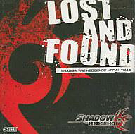 【中古】ゲームミュージックCD Lost And Found SHADOW THE HEDGEHOG VOCAL TRAX