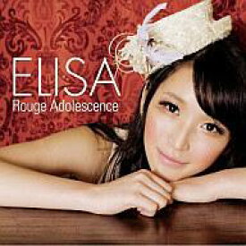 【中古】アニメ系CD ELISA/Rouge Adolescence[DVD付初回限定盤]