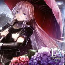 【中古】アニメ系CD IA THE WORLD ～雨～