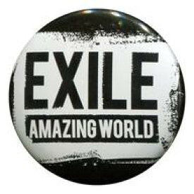 【中古】バッジ・ピンズ(男性) EXILE(縁ブラック/背景ホワイト) AMAZING WORLD 缶バッジ 「EXILE LIVE TOUR 2015 “AMAZING WORLD”」