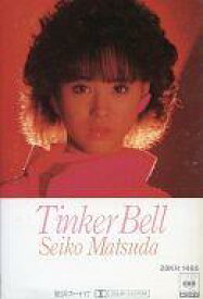 【中古】ミュージックテープ 松田聖子 / Tinker Bell