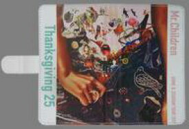 【中古】携帯ジャケット・カバー Mr.Children スマホケース 「Mr.Children DOME＆STADIUM TOUR 2017 Thanksgiving 25」