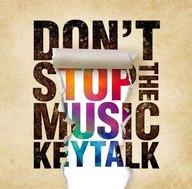 【中古】邦楽CD KEYTALK / DON’T STOP THE MUSIC[DVD付初回限定盤A]