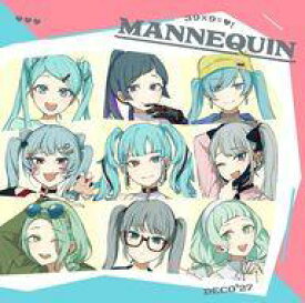 【中古】アニメ系CD DECO*27 / MANNEQUIN[通常盤]