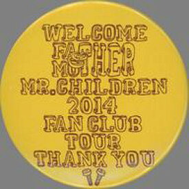 【中古】バッジ・ピンズ Mr.Children(ライブロゴ/イエロー) バッジ 「Mr.Children FATHER＆MOTHER 21周年祭ファンクラブツアー」