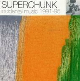 【中古】輸入洋楽CD SUPERCHUNK / incidental music 1991-95[輸入盤]