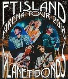 【中古】洋楽Blu-ray Disc FTISLAND / FTISLAND Arena Tour 2018 -PLANET BONDS- at NIPPON BUDOKAN
