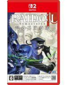 �y�V�i�z�j���e���h�[�X�C�b�`2�\�t�g RAIDOU Remastered�F ���͕��c���