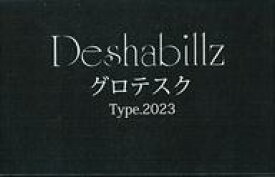 【中古】ミュージックテープ Deshabillz / グロテスク Type.2023(配布デモテープ)