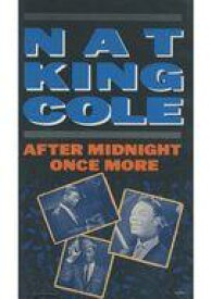 【中古】洋楽 VHS ナット・キング・コール / アフター・ミッド・ナイト・ワンス・モア
