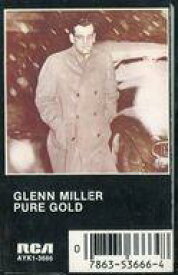 【中古】ミュージックテープ GLENN MILLER / PURE GOLD[輸入盤]