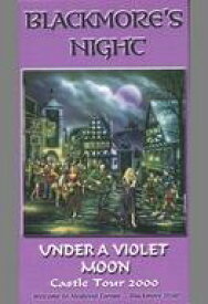 【中古】洋楽 VHS BLACKMORE’S NIGHT / BLACKMORE’S NIGHT UNDER A VIOLET MOON Castle Tour 2000 [輸入盤]
