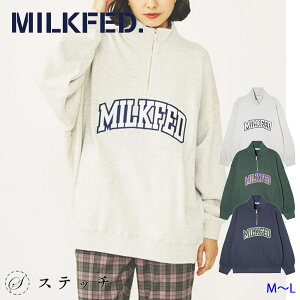 �~���N�t�F�h �X�E�F�b�g MILKFED COLLEGE LOGO HALF ZIP TOP 103243012007 �g�b�v�X �n�[�t�W�b�v �A�m���b�N �X�E�F�b�g �K�[���[ �{�[�C�b�V�� �X�G�b�g �p�[�J�[ ���f�B�[�X �I�[�o�[�T�C�Y �����Y��