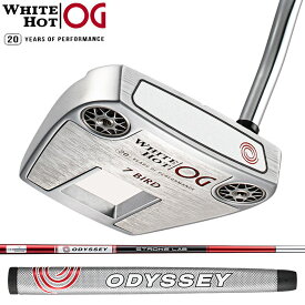 【ODYSSEY／オデッセイ】WHITE HOT OGホワイトホットオージー　パターSTROKE LABシャフト#7 BIRD日本正規品　2022追加モデル