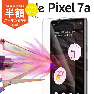 �y���z�N�[�|���z�z���z pixel7a �P�[�X �s�N�Z��7a �t���ی�t�B���� Pixel7a �t�B���� �V�[�g �s�N�Z�� �X�}�z�t�B���� �w��h�~ �t���ی� �ی�t�B���� �ی� �����K���X �K���X�t�B���� 9H