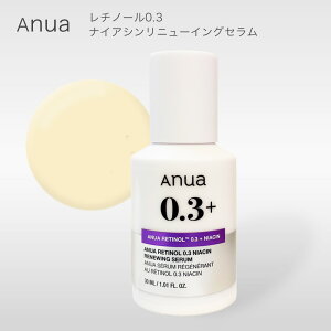 Anua ���`�m�[��0.3 �i�C�A�V�����j���[�C���O�Z���� 30ml ���e�t �؍��� �X�L���P�A �ێ�