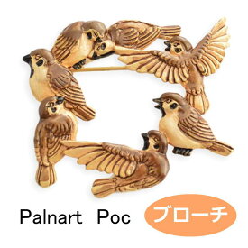 パルナートポック ブローチ スズメの会合 PalnartPoc スズメ すずめ 雀 鳥 バード アクセサリー グッズ アイテム ギフト プレゼント