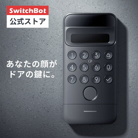 【マラソン期間値下げ】SwitchBot 顏認証パッド 暗証番号 指紋認証 指紋解錠 ICカード解錠 スマートホーム 防犯 スマートロック スマートロックPro スマートロックUltra ロックLite対応可 遠隔対応