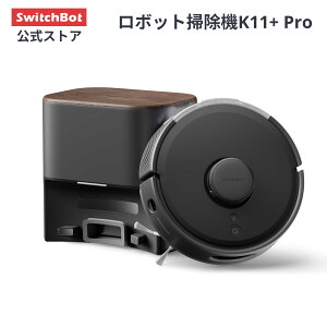 �y�V�F�o��9/1~�zSwitchBot �X�C�b�`�{�b�g ���{�b�g�|���@ K11+ Pro �����^ �����x�}�b�s���O 12000pa���͋z�� �֎~�G���A �É��݌v ���u���� �����[�d �����h 2.4GWi-Fi�Ή� Alexa Google Home IFTTT Siri�ɑ�
