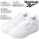 ＼ポイント8倍／リーボック Reebok レディース 厚底 スニーカー クラブC エクストラ ダッドスニーカー プラットフォーム ローカット カジュアルシューズ 100033501 100033107 100033108 100010061 100010060 靴 送料無料 最強翌日配送 evidx |6