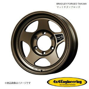 ubh[tH[Wh  16C` 6 6H 139.7 6.5J -5 4WD p zC[ 5{ }bg`^uY BRADLEY FORGED TAKUMI