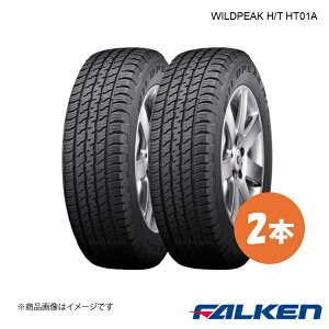 225/60R17 99T 2�{�Z�b�g �W�[�v �R���p�X�p �V�ԑ����^�C�� WILDPEAK H/T HT01A 225 60 17 FALKEN �t�@���P��