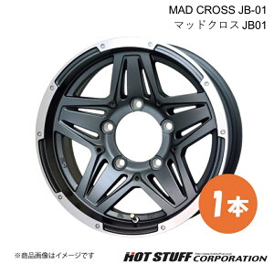 y15C` 5H139.7 6.0J +0z Wj[VG JB74 zC[ 1{ AbVO[&|bV MAD CROSS JB-01 HOT STUFF