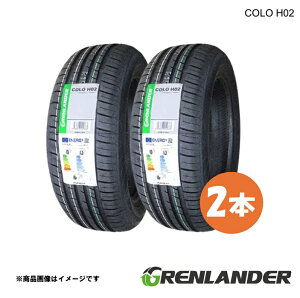 205/60R16 96V XL 2�{ �T�}�[�^�C�� 2026�N���� GRENLANDER �O���������_�[ COLO H02 205 60 16�C���` �ă^�C�� ���� ���� ��������