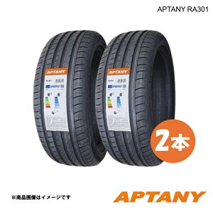 215/40R18 85W 2�{ �T�}�[�^�C�� 2025�N���� APTANY �A�v�^�j�[ RA301 215 40 18�C���` �ă^�C�� ���� ���� ��������
