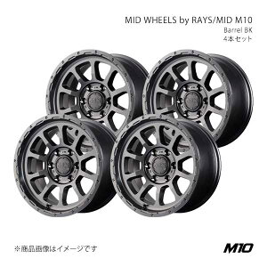 y17C` 6H 139.7 8.5J +10zA~zC[4{Zbg MID WHEELS by RAYS/MID M10 BBK X16E7856D3100301×4