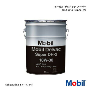 10W-30 20L 1{ [r fobN X[p[ DH-2 CF-4 10W-30 20L×1{ Mobil [r 146767 4582702580128