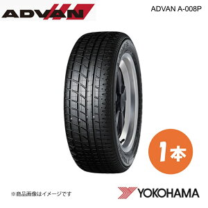 205/55R16 ADVAN A-008P |VFpX|[c^C 1{ 205 55 16 W N0 |VFF YOKOHAMA Rn}^C R3508