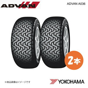205/65R15 ADVAN A036 ���Z�p�^�C�� 2�{ 205 65 15 94Q YOKOHAMA ���R�n�}�^�C�� K5841