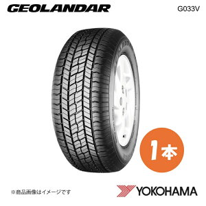 215/70R16 �V�ԑ����^�C�� 1�{ �~�c�r�V �f���JD:5 CV1W GEOLANDAR G033V 215 70 16 100H YOKOHAMA ���R�n�}�^�C�� R3132