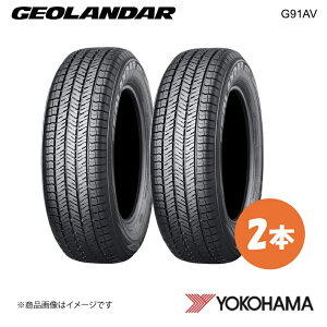 225/65R17 Vԑ^C 2{ jbT GNXgC T32/NT32 GEOLANDAR G91AV 225 65 17 102H YOKOHAMA Rn}^C F7471