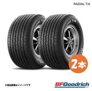 BFGoodrich �O�b�h���b�` RADIAL T/A(2024�N��) �^�C�� 2�{ 205/60R15 90S ���W�A��T/A
