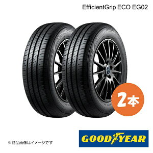 GOODYEAR ObhC[ EfficientGrip ECO EG02 165/60R14 75H ă^C T}[^C 2{ 165 60 14 05603900×2